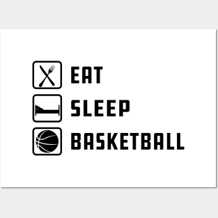 Basketball - Eat Sleep Basketball Posters and Art